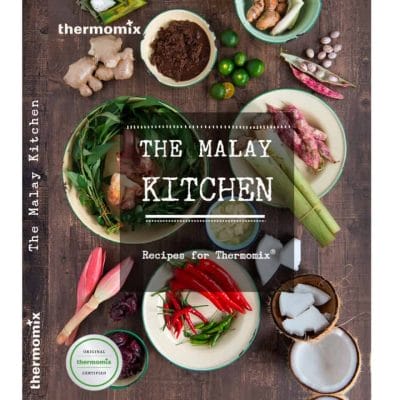 The Malay Kitchen Recipes for Thermomix