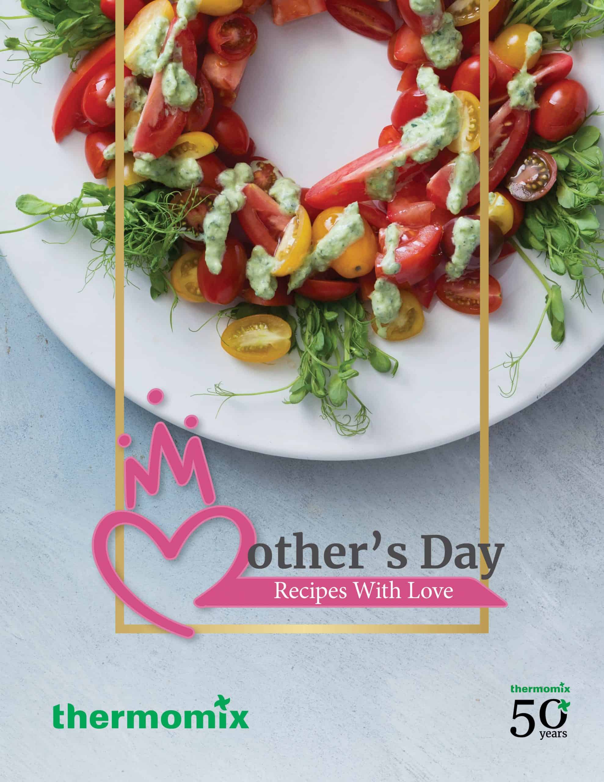 Thermomix® Malaysia Mother’s Day 2021 e-Cookbook